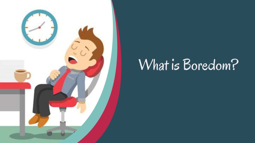 What is Boredom?