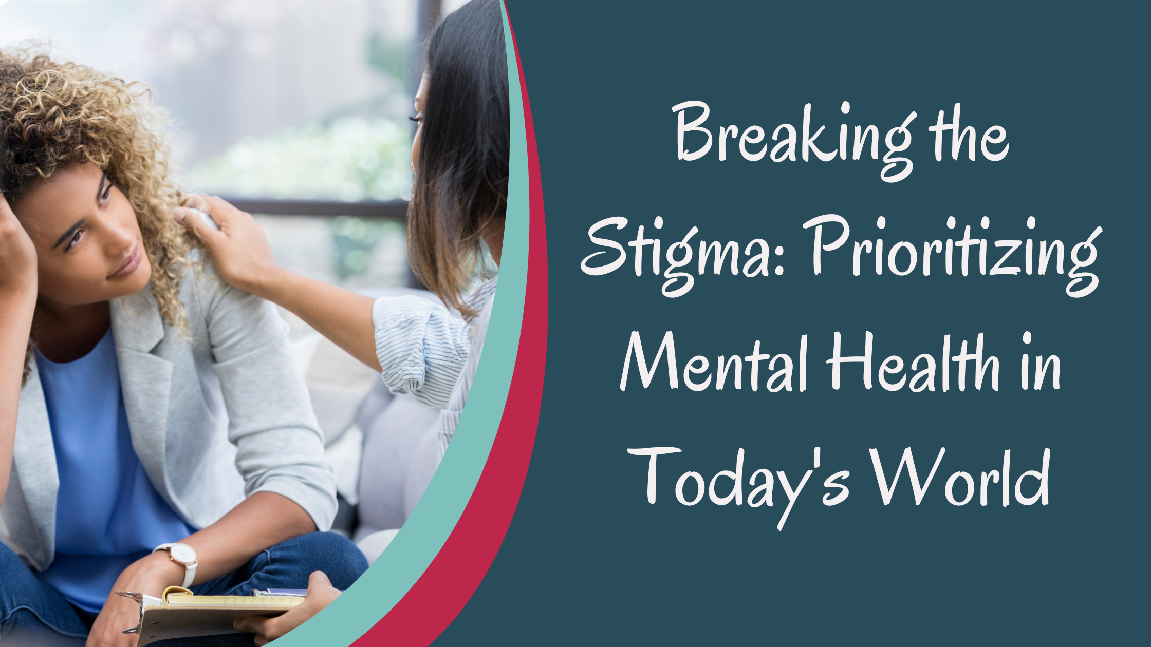 Breaking the Stigma Prioritizing Mental Health