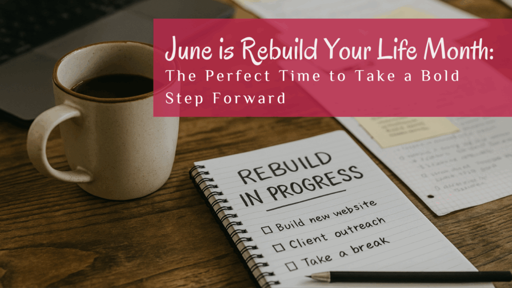 June is Rebuild Month